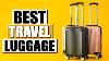 5 Best Luggage For Travels In 2021