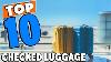 Top 10 Best Checked Luggage 2023