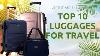 Top 10 Luggage In 2023 Best Luggage