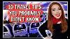 Top 10 Travel Tips U0026 Tricks From A Flight Attendant