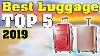 Top 5 Best Luggage For Traveling 2019